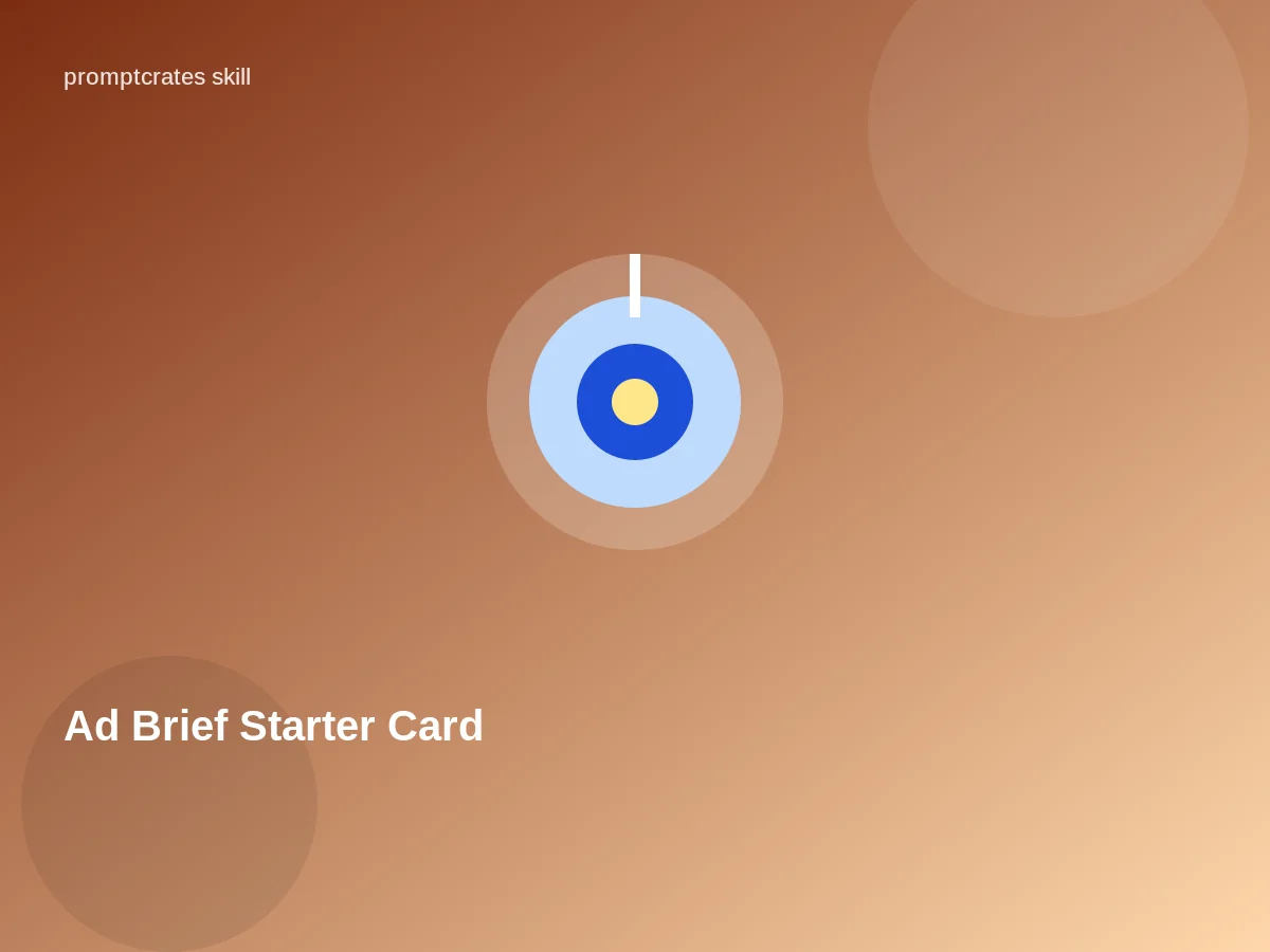 Ad Brief Starter Card