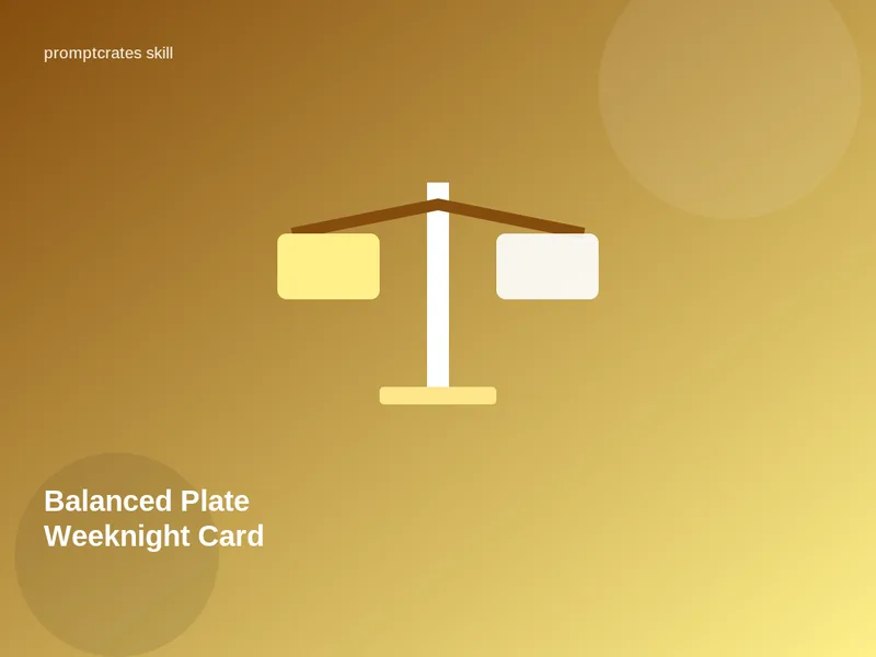 Balanced Plate Weeknight Card