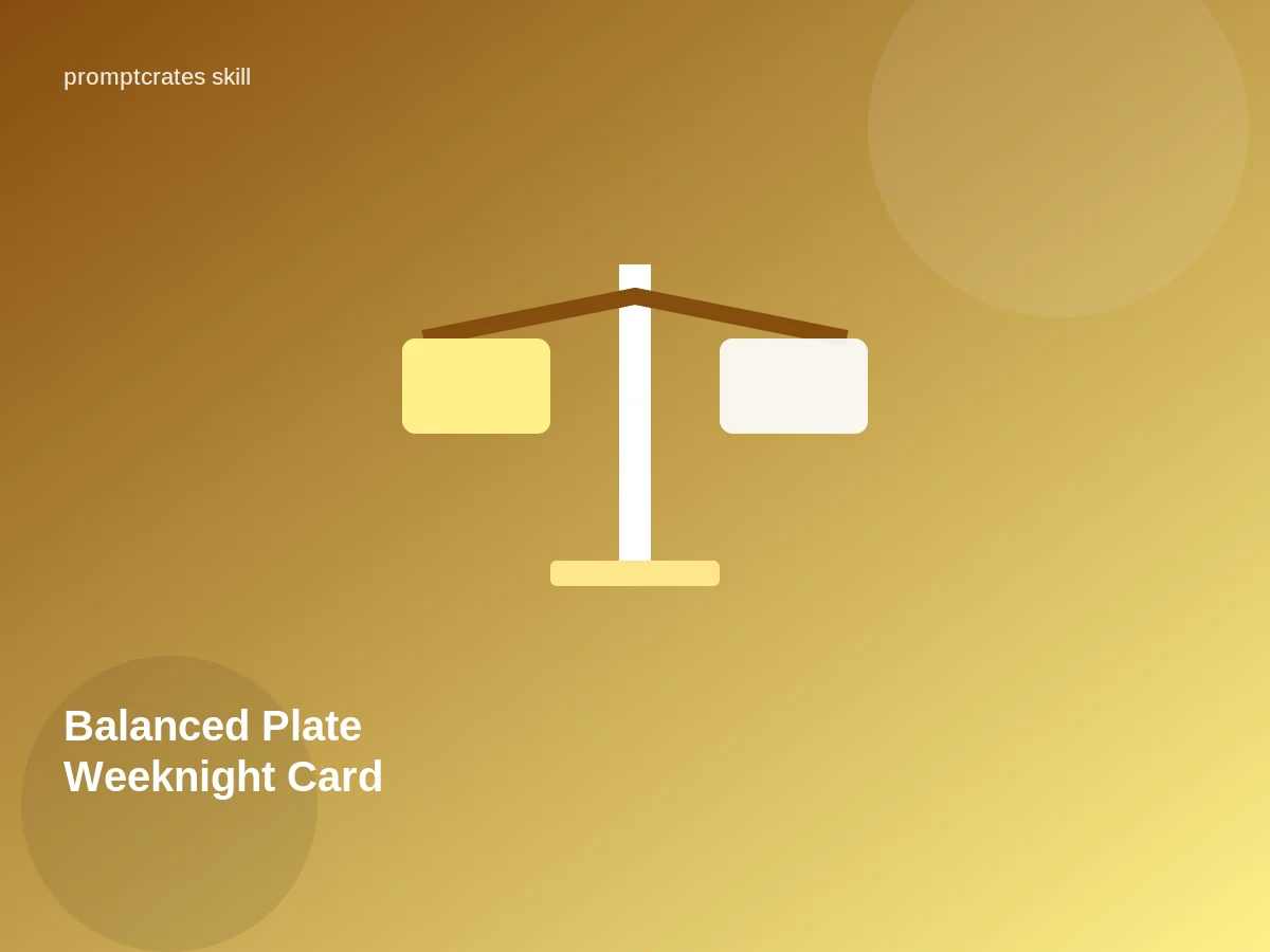 Balanced Plate Weeknight Card