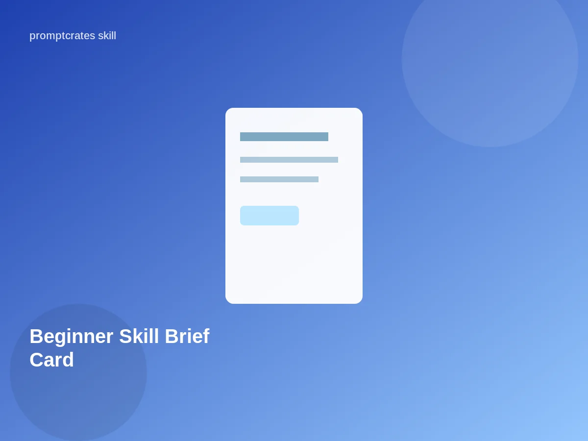 Beginner Skill Brief Card