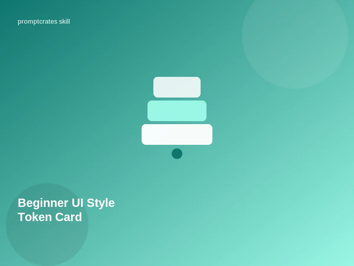 Beginner UI Style Token Card