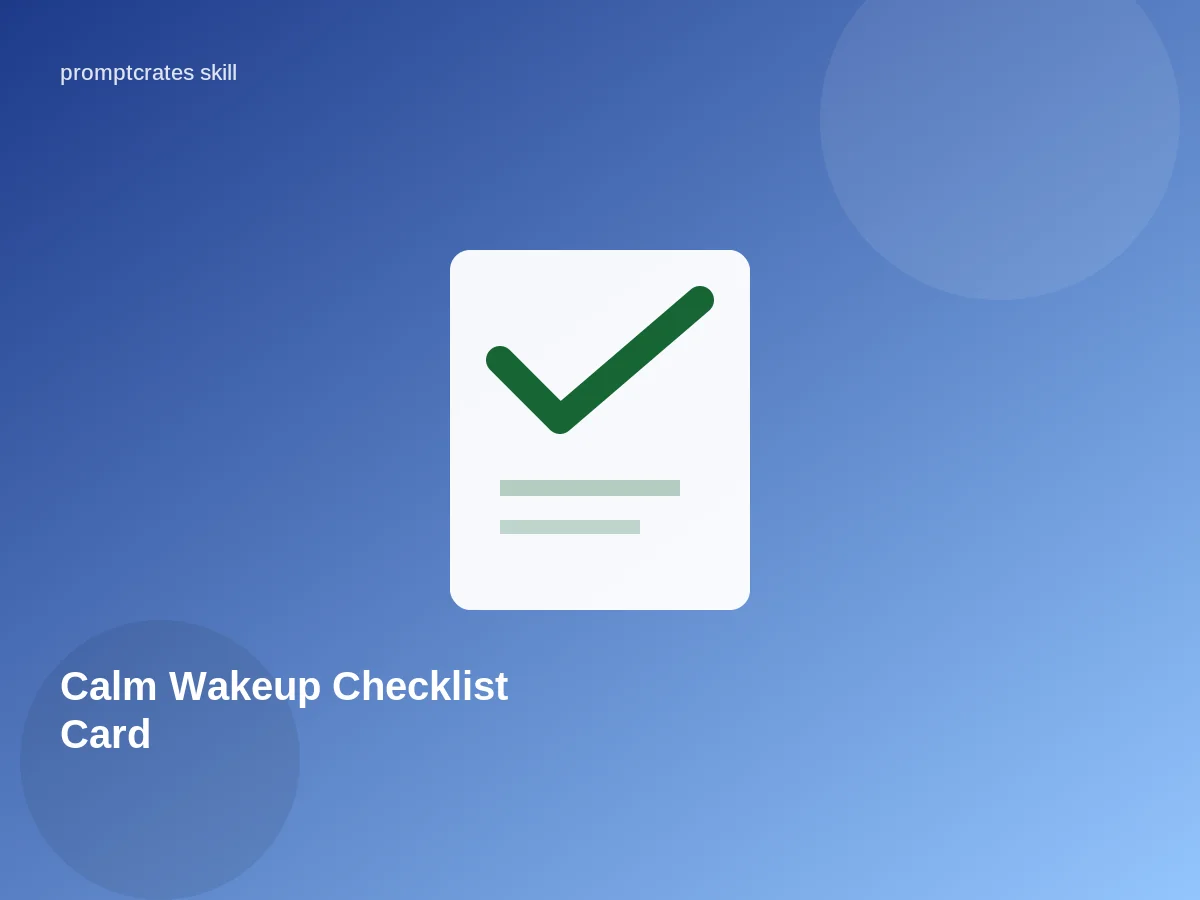 Calm Wakeup Checklist Card