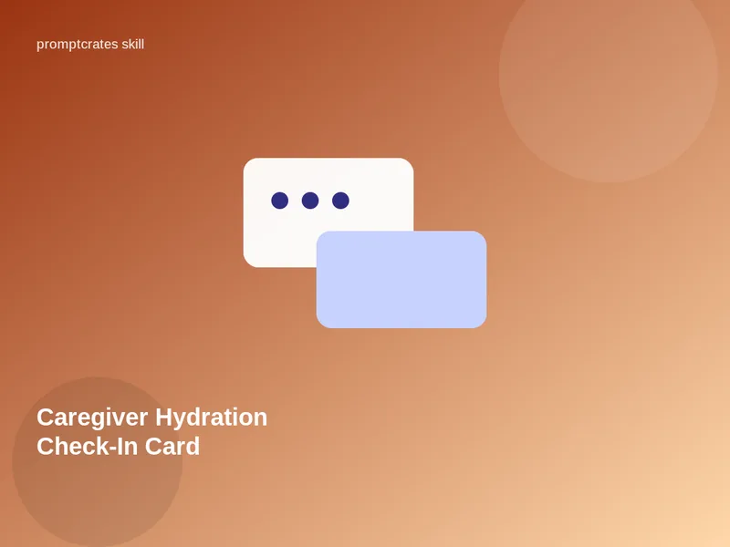 Caregiver Hydration Check-In Card