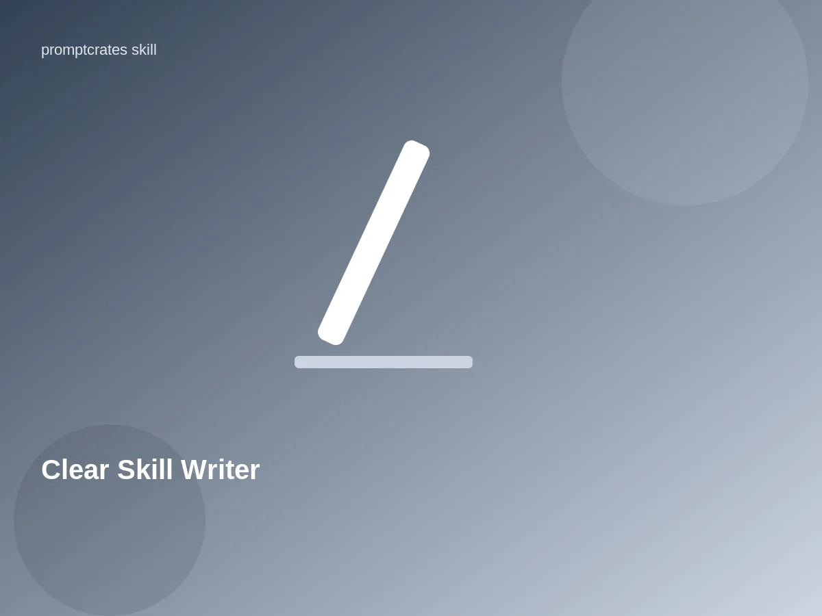 Clear Skill Writer