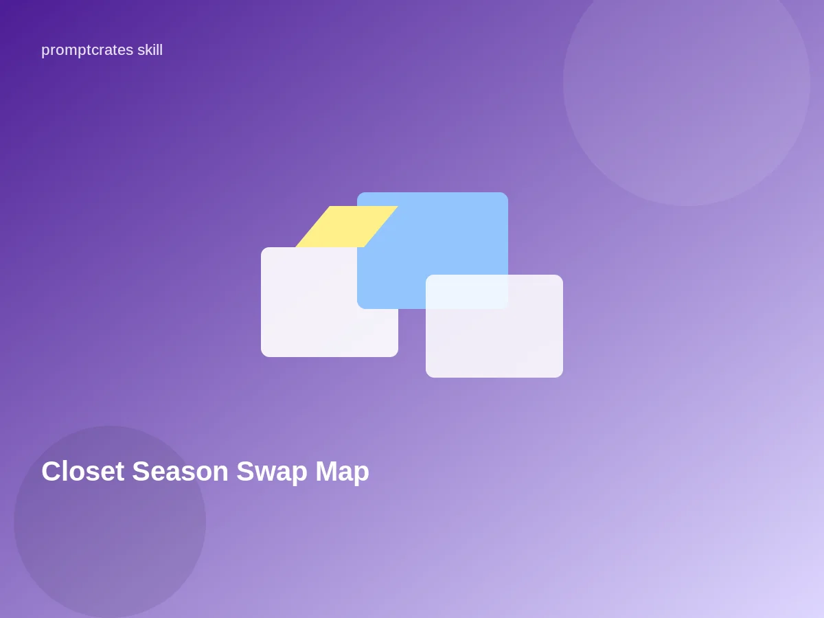 Closet Season Swap Map