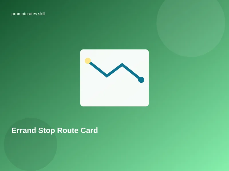 Errand Stop Route Card