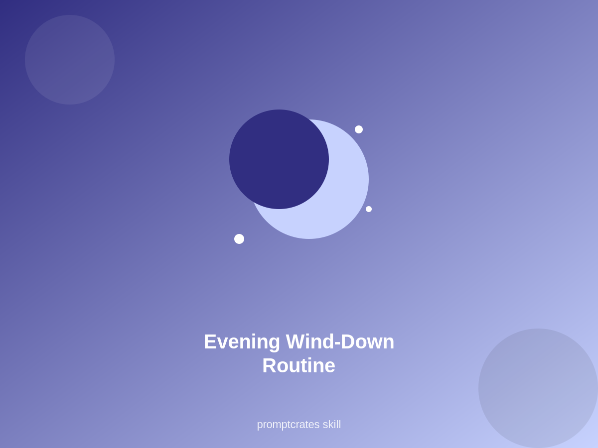 Evening Wind-Down Routine