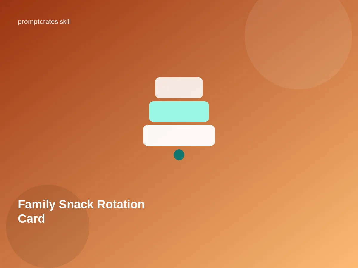 Family Snack Rotation Card