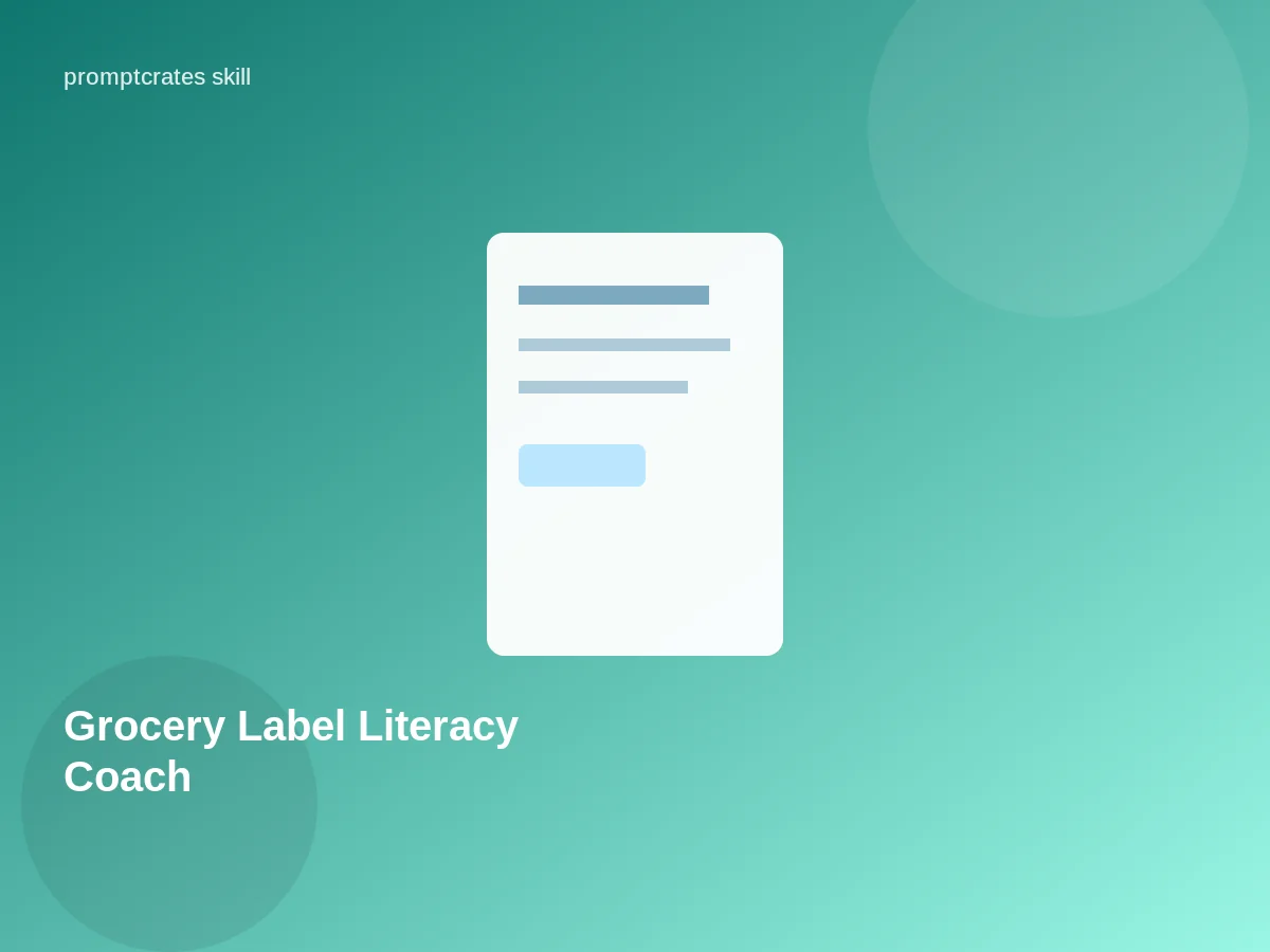 Grocery Label Literacy Coach