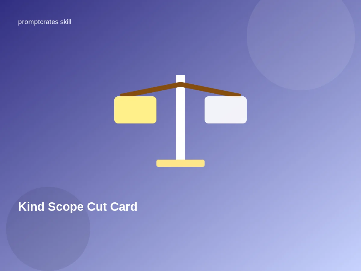Kind Scope Cut Card