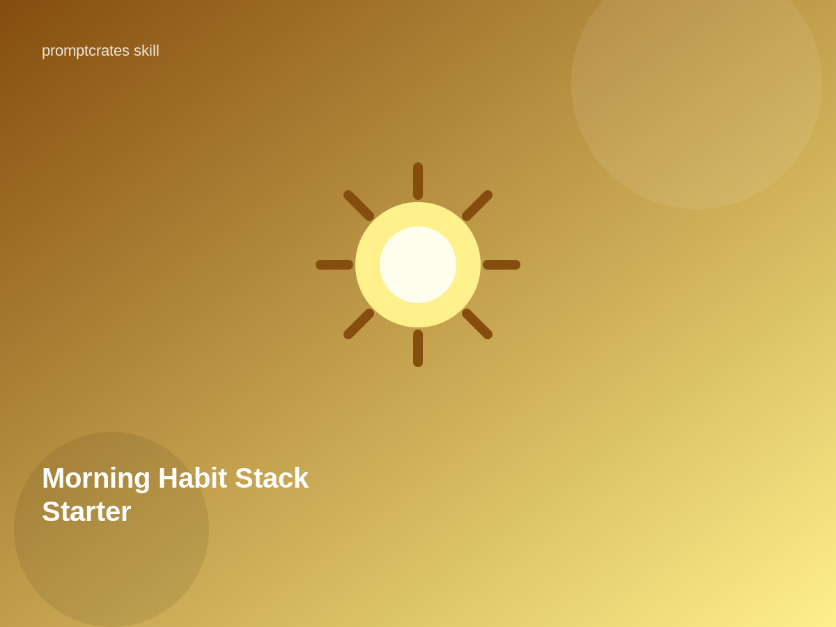 Morning Habit Stack Starter