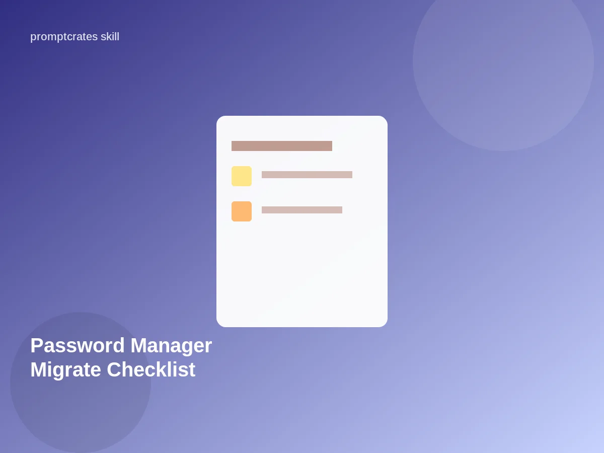 Password Manager Migrate Checklist