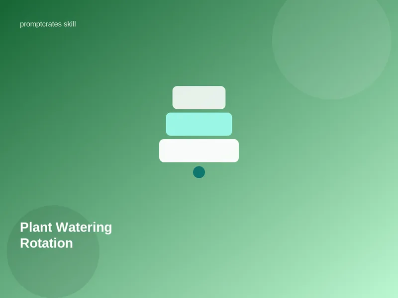 Plant Watering Rotation