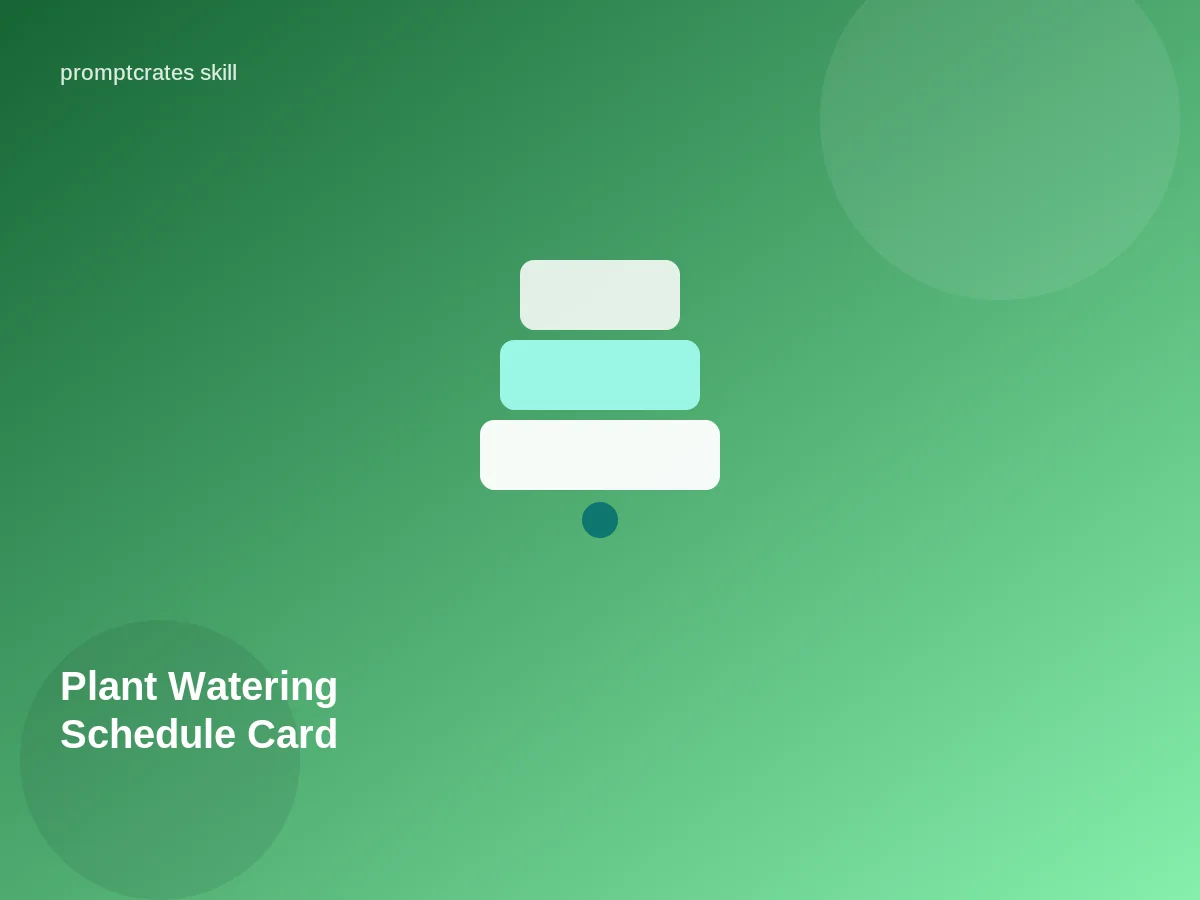 Plant Watering Schedule Card