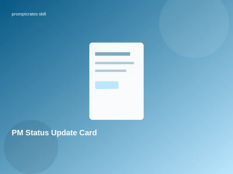 PM Status Update Card