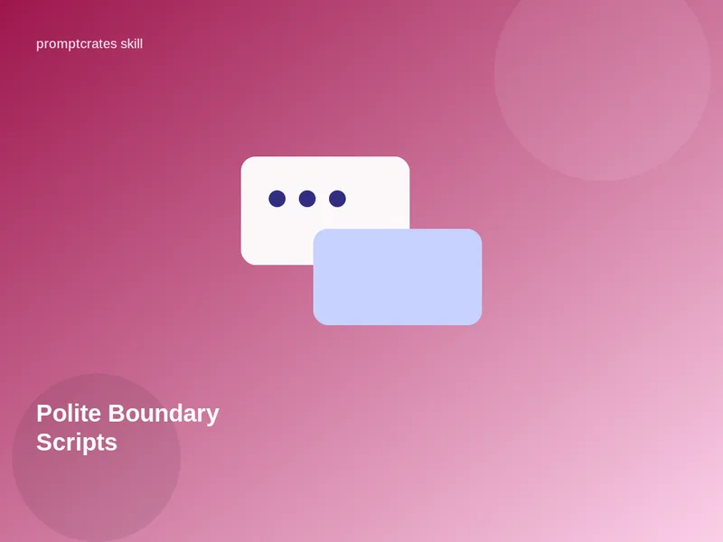 Polite Boundary Scripts