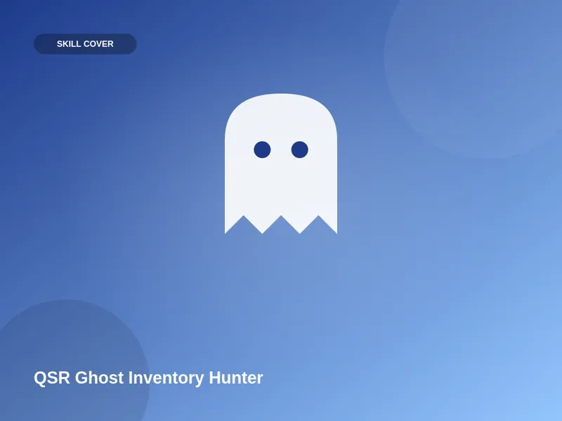 QSR Ghost Inventory Hunter