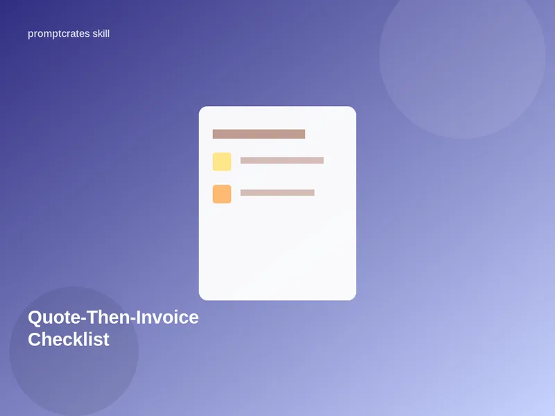 Quote-Then-Invoice Checklist