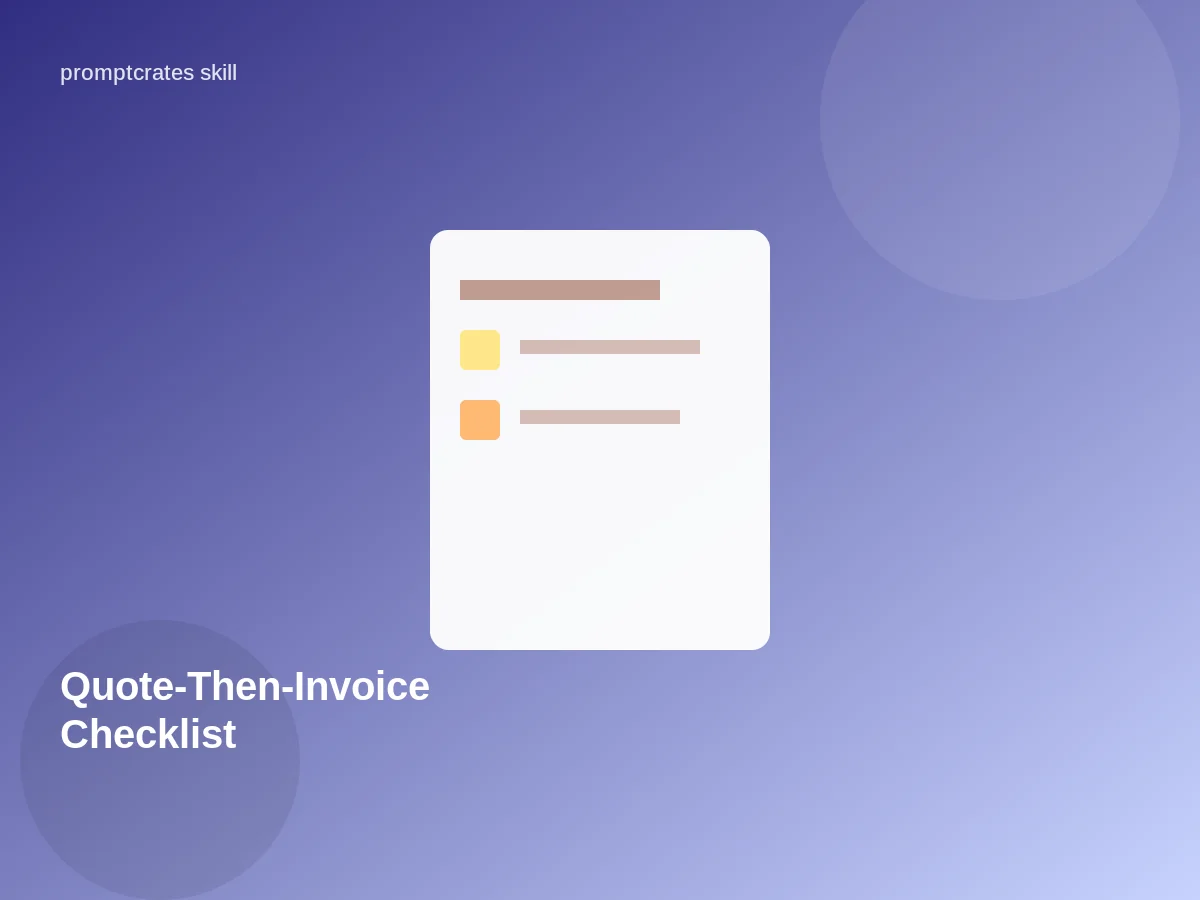 Quote-Then-Invoice Checklist