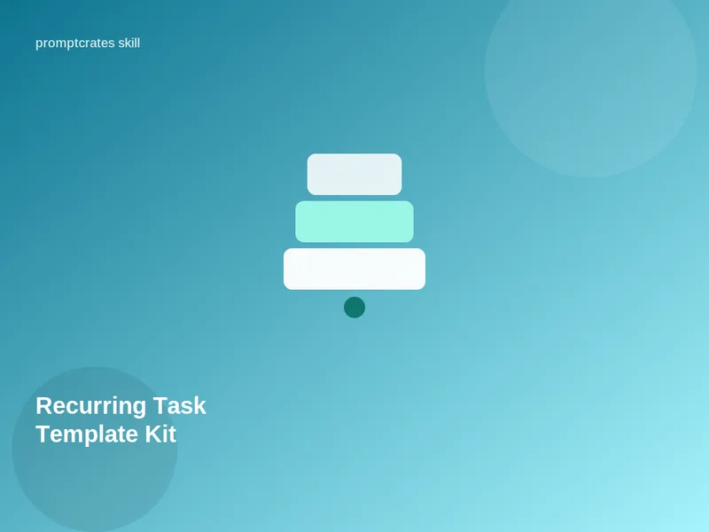 Recurring Task Template Kit