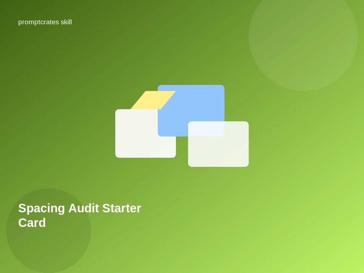 Spacing Audit Starter Card