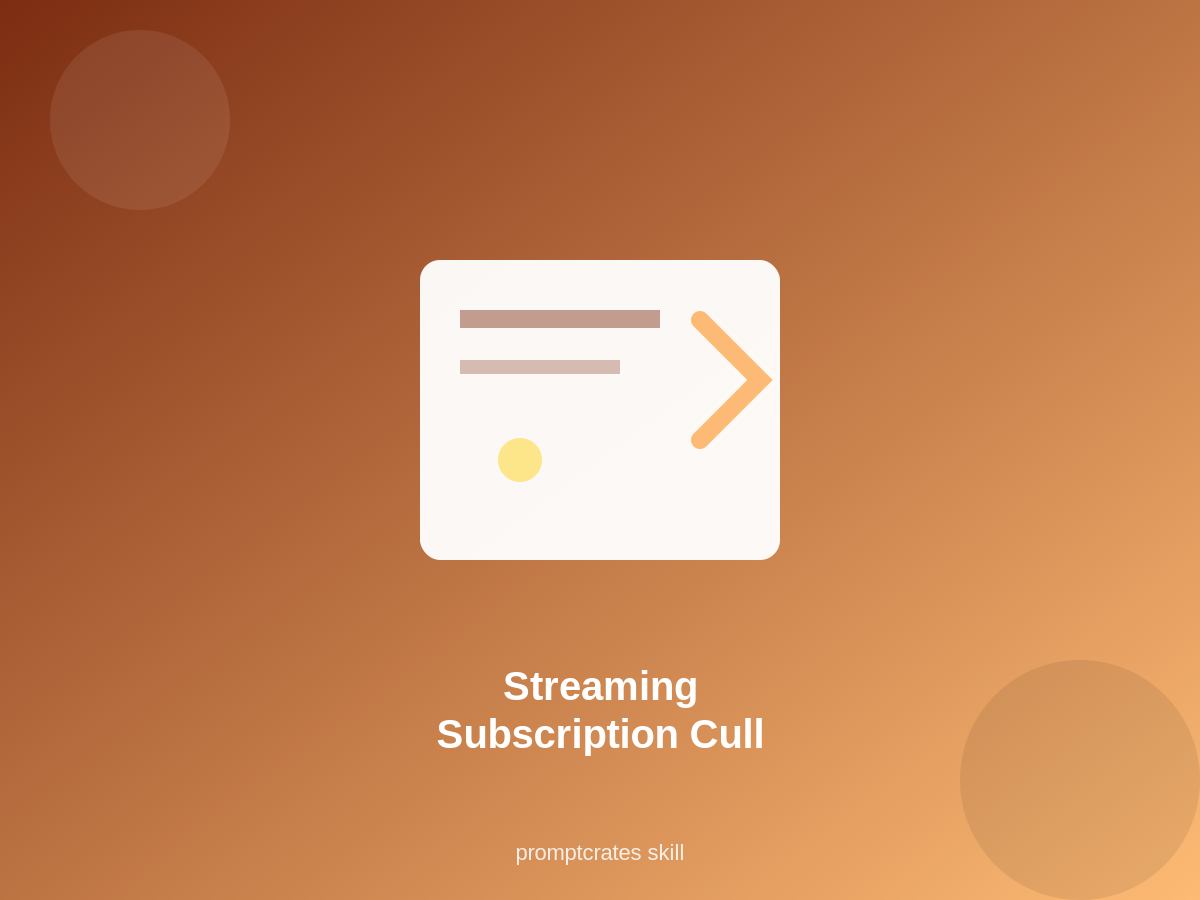 Streaming Subscription Cull