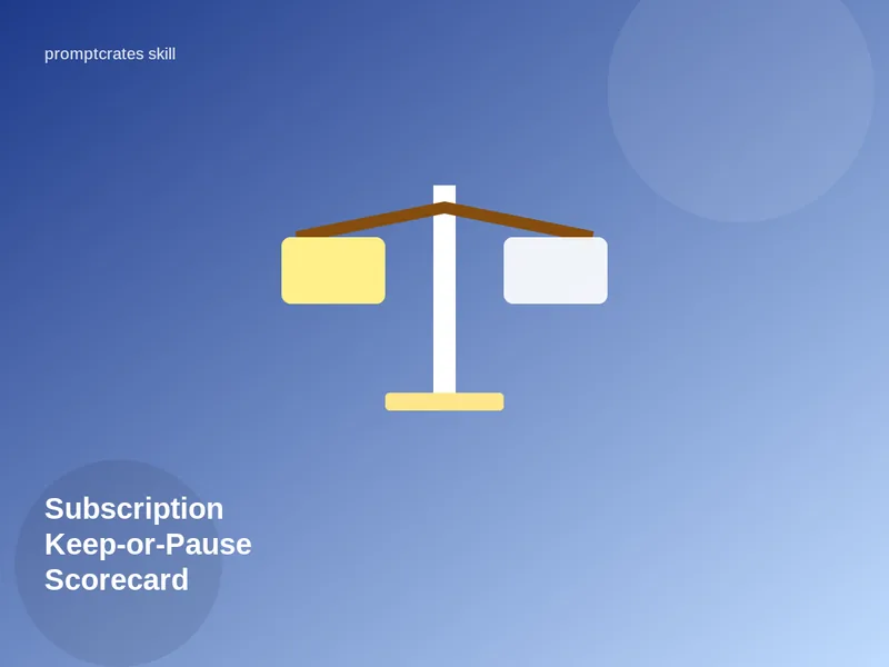 Subscription Keep-or-Pause Scorecard