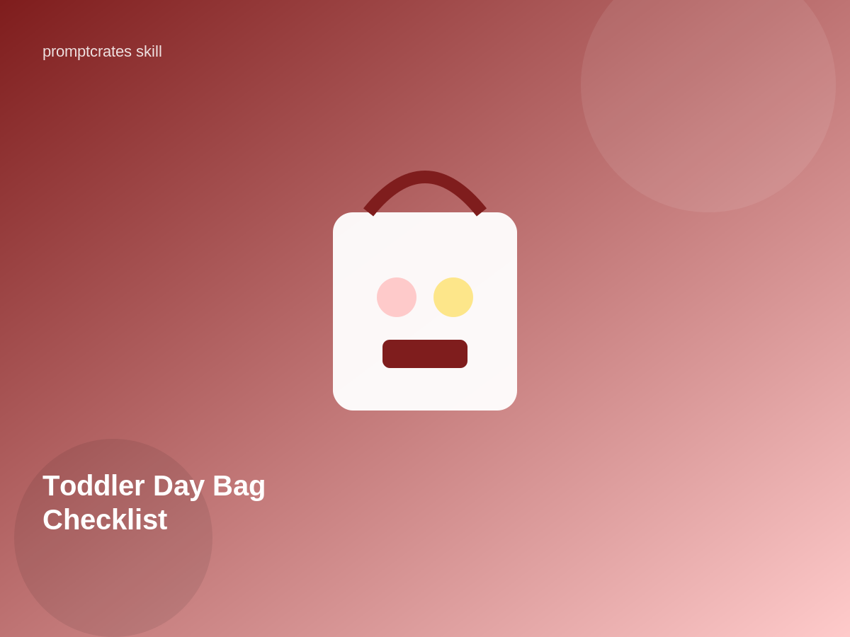 Toddler Day Bag Checklist
