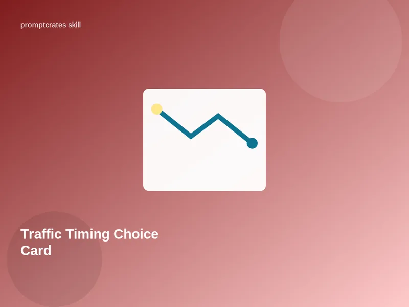 Traffic Timing Choice Card