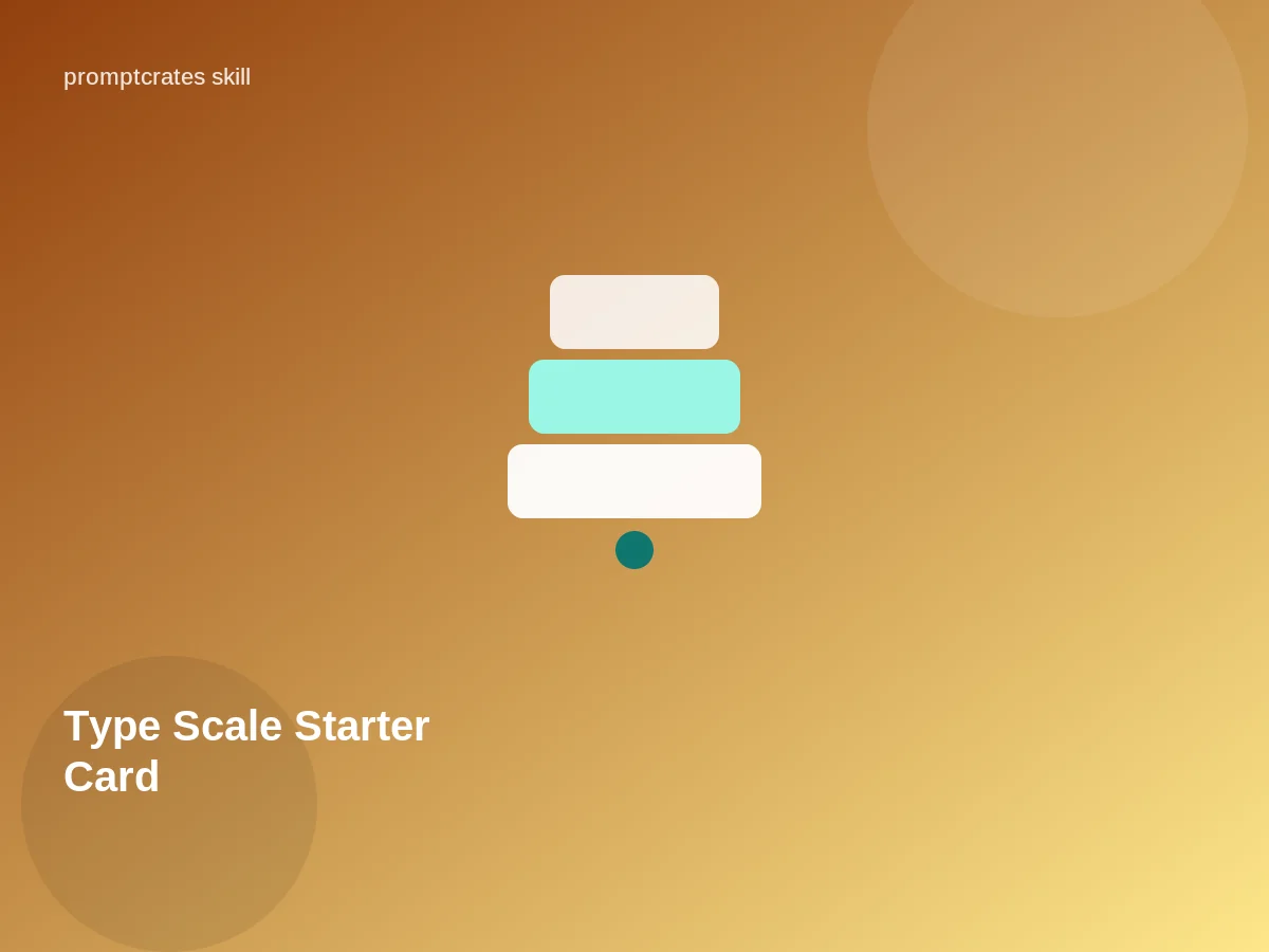 Type Scale Starter Card