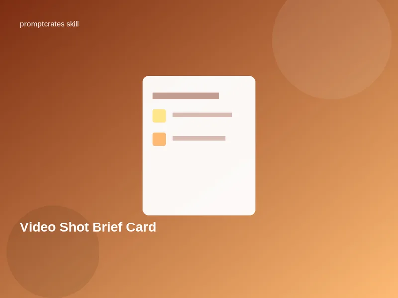 Video Shot Brief Card