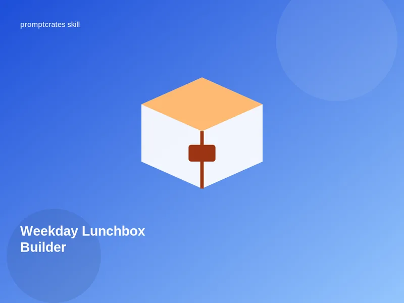 Weekday Lunchbox Builder