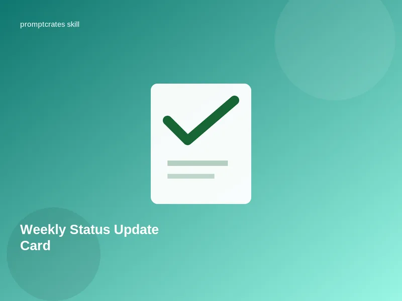 Weekly Status Update Card
