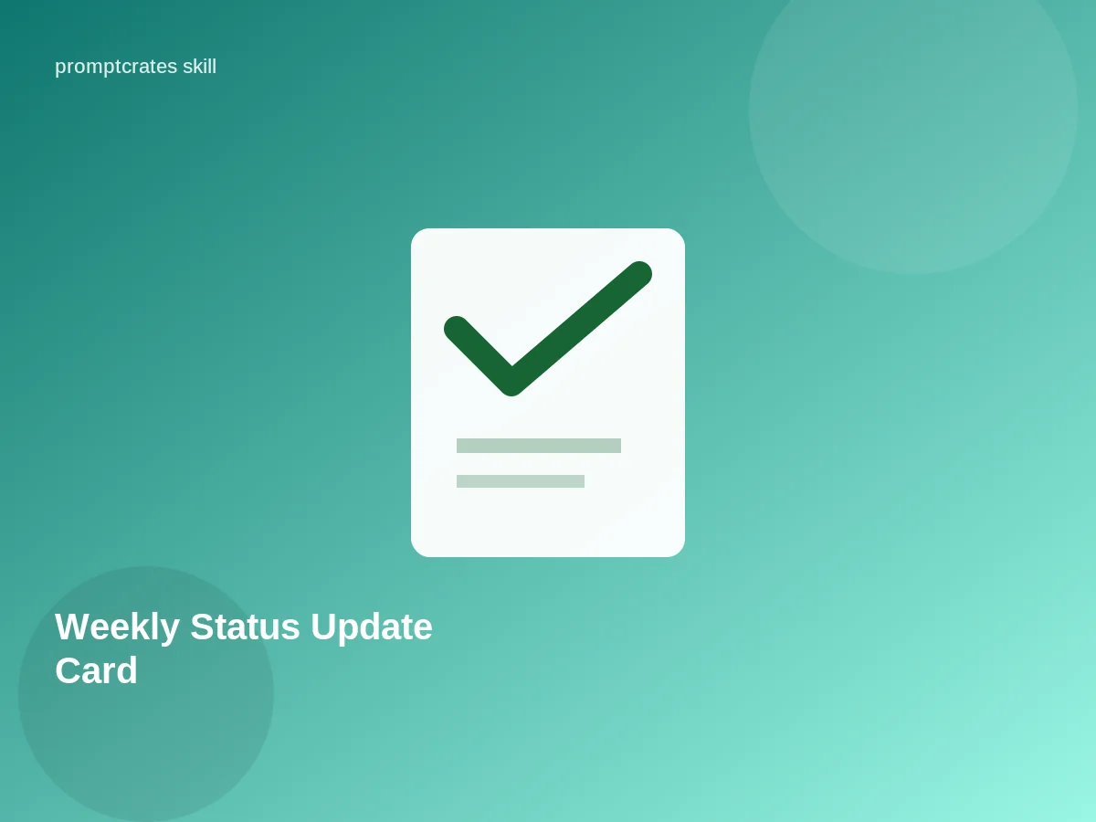 Weekly Status Update Card